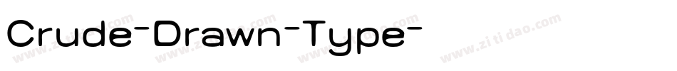 Crude-Drawn-Type字体转换