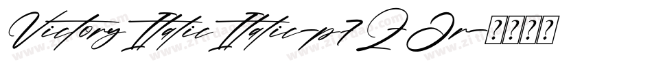 VictoryItalicItalic-p7ZJr字体转换 VictoryItalicItalic-p7ZJr字体转换