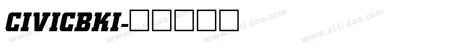 CIVICBKI字体转换