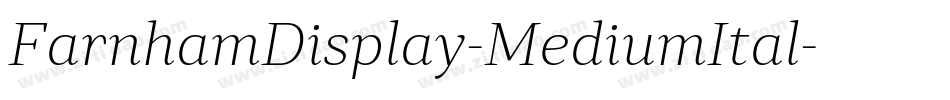FarnhamDisplay-MediumItal字体转换