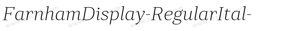 FarnhamDisplay-RegularItal字体转换