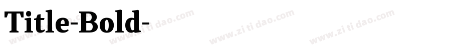 Title-Bold字体转换