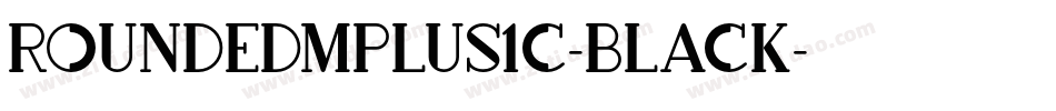 RoundedMplus1c-Black字体转换