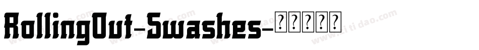 RollingOut-Swashes字体转换