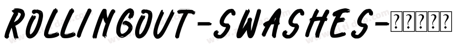RollingOut-Swashes字体转换