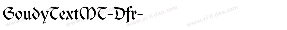 GoudyTextMT-Dfr字体转换