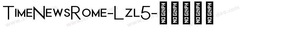 TimeNewsRome-Lzl5字体转换