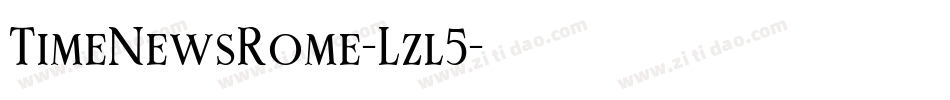 TimeNewsRome-Lzl5字体转换