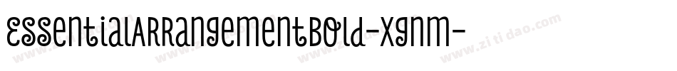 EssentialArrangementBold-xgnm字体转换