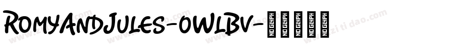 RomyAndJules-0WlBv字体转换