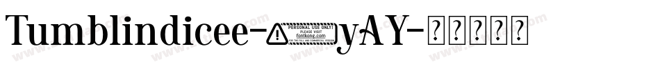Tumblindicee-6yAY字体转换