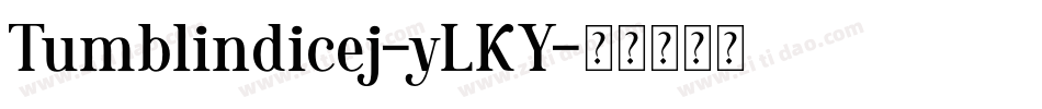 Tumblindicej-yLKY字体转换