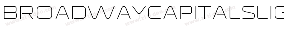 BroadwayCapitalsLight字体转换 BroadwayCapitalsLight字体转换