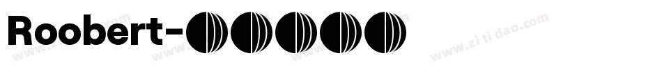 Roobert字体转换