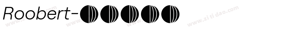 Roobert字体转换