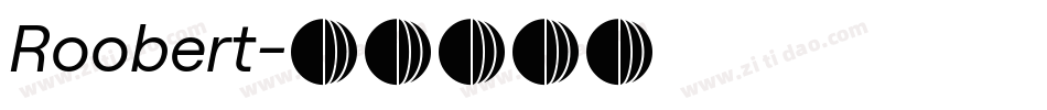 Roobert字体转换