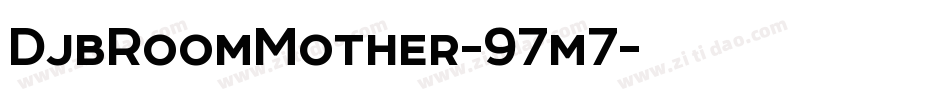 DjbRoomMother-97m7字体转换