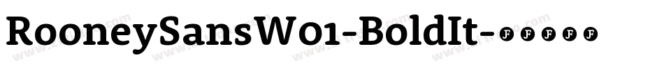 RooneySansW01-BoldIt字体转换