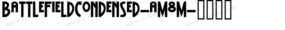 BattlefieldCondensed-AM8m字体转换