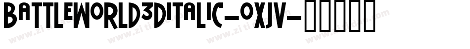 Battleworld3DItalic-0Xjv字体转换