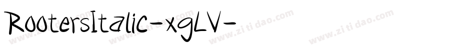 RootersItalic-xgLV字体转换
