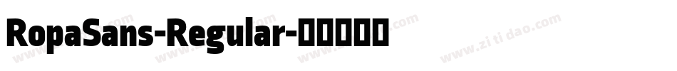 RopaSans-Regular字体转换