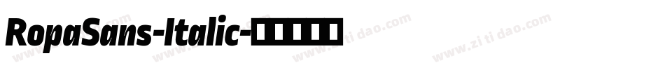 RopaSans-Italic字体转换