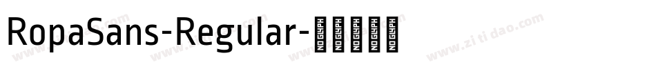 RopaSans-Regular字体转换