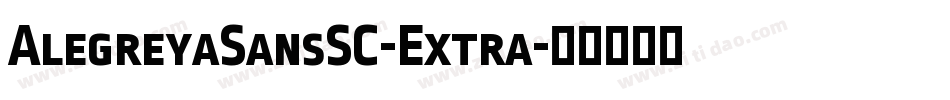AlegreyaSansSC-Extra字体转换