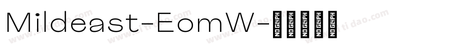 Mildeast-EomW字体转换