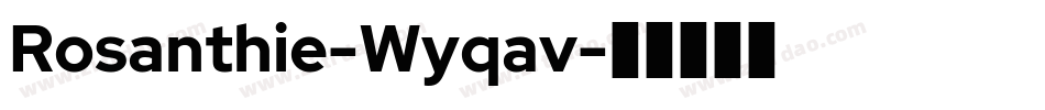 Rosanthie-Wyqav字体转换
