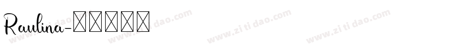 Raulina字体转换