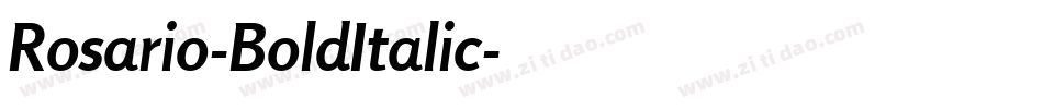 Rosario-BoldItalic字体转换