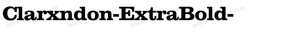 Clarxndon-ExtraBold字体转换