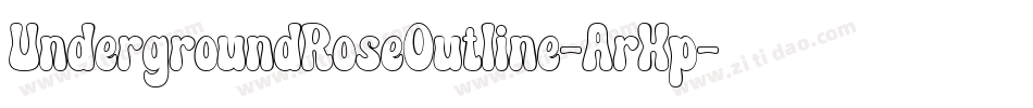 UndergroundRoseOutline-ArXp字体转换