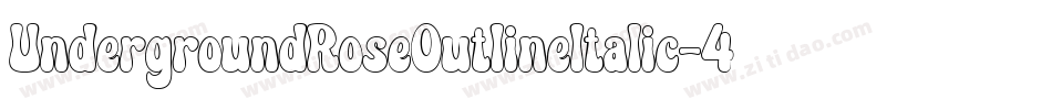 UndergroundRoseOutlineItalic-4A8p字体转换