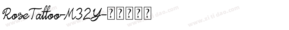 RoseTattoo-M32Y字体转换