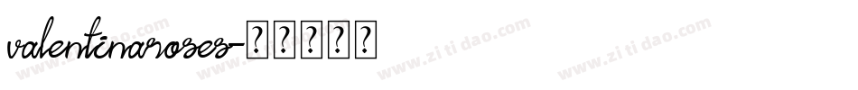 valentinaroses字体转换