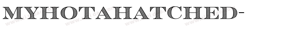 MyhotaHatched字体转换