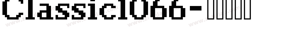 Classic1066字体转换