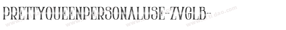 PrettyQueenPersonalUse-ZVGLB字体转换