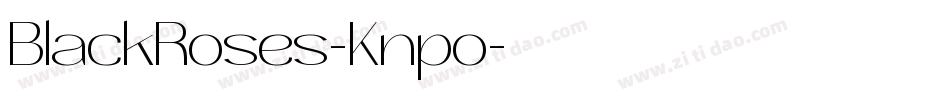 BlackRoses-Knpo字体转换