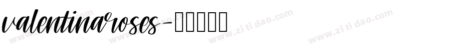 valentinaroses字体转换