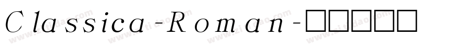 Classica-Roman字体转换