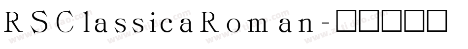 RSClassicaRoman字体转换