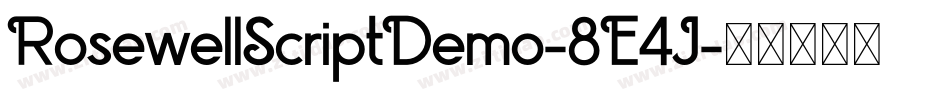 RosewellScriptDemo-8E4J字体转换