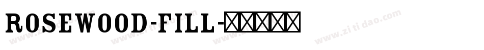 Rosewood-Fill字体转换