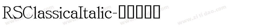 RSClassicaItalic字体转换