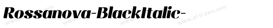 Rossanova-BlackItalic字体转换