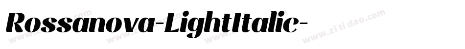 Rossanova-LightItalic字体转换
